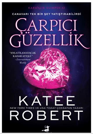 Çarpıcı Güzellik - Katee Robert | Olimpos Yayınları - 9786256029606