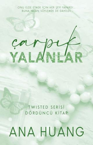 Çarpık Yalanlar Twisted Serisi 4. Kitap - Ana Huang | Martı Yayınları 