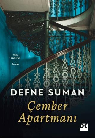 Çember Apartmanı - Defne Suman | Doğan Kitap - 9786258215236