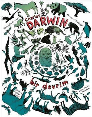 Charles Darwin - Bir Devrim - Annabelle Kremer | Bilgi Yayınevi - 9789