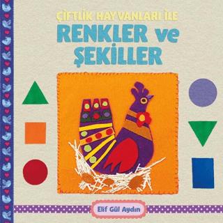 Çiftlik Hayvanları İle Renkler Ve Şekiller - Elif Gül Aydın | Martı Ço