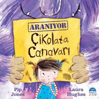 Çikolata Canavarı - Pip Jones | Martı Çocuk - 9786051868745