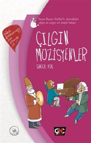 Çılgın Müzisyenler Ciltli - Şengül Asal | Nesil Genç - 9786051833583