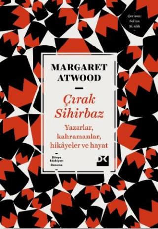 Çırak Sihirbaz Yazarlar, Kahramanlar, Hikayeler Ve Hayat - Margaret At