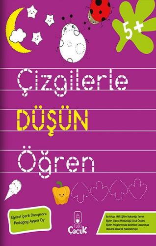 Çizgilerle Düşün Öğren 5+ Yaş - Kolektif | Floki Çocuk - 9786257218023