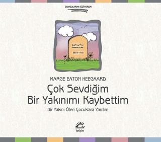 Çok Sevdiğim Bir Yakınımı Kaybettim - Marge Eaton Heegaard | İletişim 