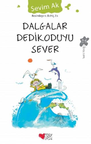 Dalgalar Dedikoduyu Sever - Sevim Ak | Can Çocuk - 9789750702853