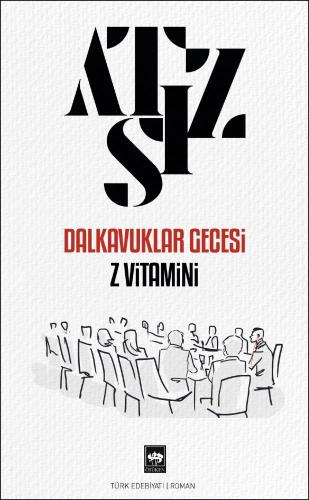 Dalkavuklar Gecesi / Z Vitamini - Hüseyin Nihal Atsız | Ötüken - 97862