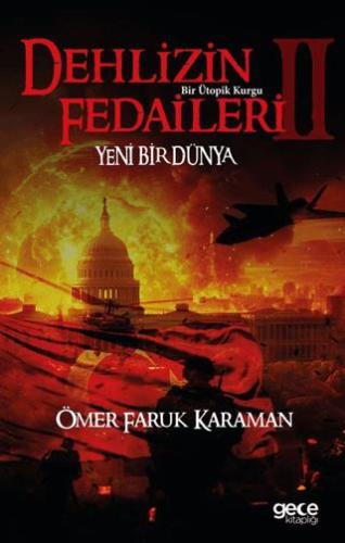 Dehlizin Fedaileri 2 - Ömer Faruk Karaman | Gece Kitaplığı - 978625425