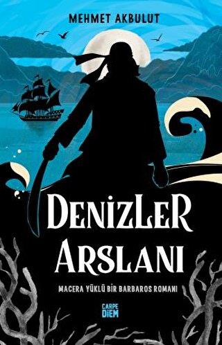 Denizler Arslanı - | Carpe Diem - 9786051442914