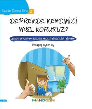 Depremde Kendimizi Nasıl Koruruz? - Sıra Dışı Durumlar Serisi 2 - Ayşe