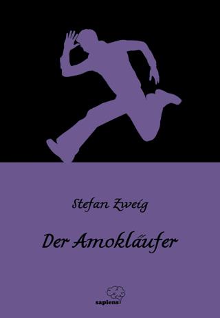 Der Amokläufer - Amok Koşucusu - Stefan Zweig | Sapiens Yayınları - 97