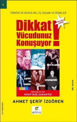 Dikkat Vücudunuz Konuşuyor - Ahmet Şerif İzgören | Elma - 978975609311