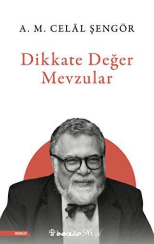 Dikkate Değer Mevzular - | İnkılap - 9789751044907