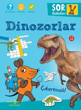 Dinozorlar - Sor Bakalım - Çıkartmalı! - Laura Leintz | İş Bankası Kül