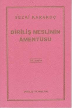 Diriliş Neslinin Amentüsü - SEZAİ KARAKOÇ | Diriliş - 9789123494293