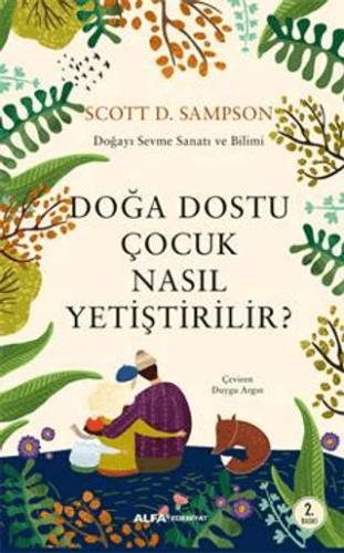 Doğa Dostu Çocuk Nasıl Yetiştirilir? - Scott D. Samson | Alfa Yayınlar