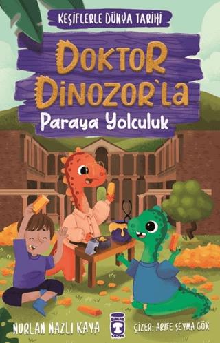 Doktor Dinozor'la Paraya Yolculuk - Keşiflerle Dünya Tarihi 3 - Nurlan