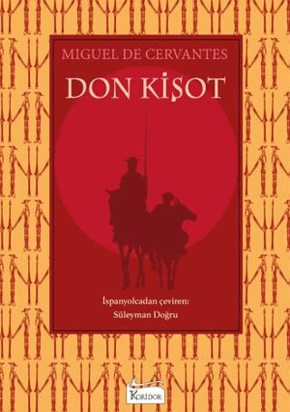 Don Kişot - Miguel De Cervantes | Koridor Yayıncılık - 9786257781886