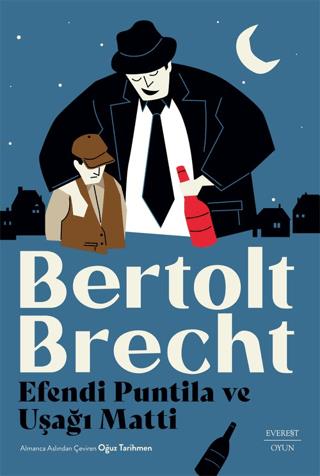 Efendi Puntila Ve Uşağı Matti - Bertolt Brecht | Everest Yayınları - 9