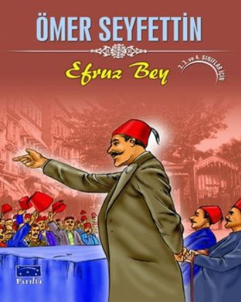 Efruz Bey - Ömer Seyfettin | Parıltı - 9789758602742