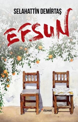 Efsun - Selahattin Demirtaş | Dipnot - 9786052318997