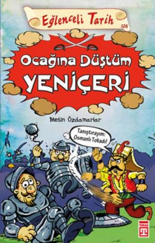 Eğlenceli Bilgi Tarih 25 - Ocağına Düştüm Yeniçeri - Metin Özdamarlar 