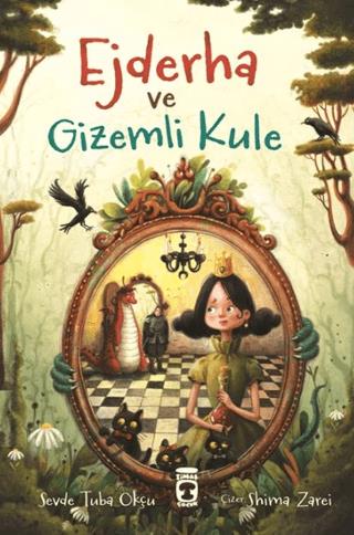 Ejderha Ve Gizemli Kule - Sevde Tuba Okçu | Timaş Çocuk - 978625658170