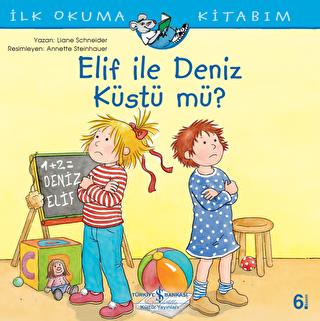 Elif İle Deniz Küstü Mü? - Liane Schneider | İş Bankası - 978605295883