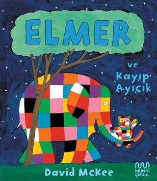 Elmer Ve Kayıp Ayıcık - David Mckee | Mundi - 9786256324343