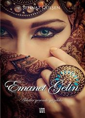 Emanet Gelin - Şehnaz Gülşen | Dokuz - 9786054737437