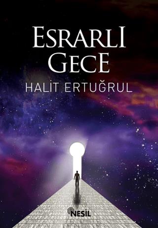 Esrarlı Gece - Halit Ertuğrul | Nesil - 9789752690332