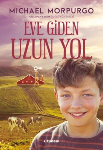 Eve Giden Uzun Yol - Mıchael Morpurgo | Tudem - 9786052850411