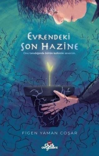 Evrendeki Son Hazine - Figen Yaman Coşar | Düş Değirmeni - 97897587396