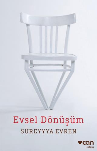 Evsel Dönüşüm - Süreyyya Evren | Can Yayınları - 9789750740367