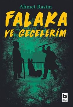 Falaka Ve Gecelerim - Ahmet Rasim | Bilgi - 9789752206618