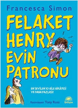 Felaket Henry Evin Patronu - Francesca Simon | İletişim - 978975050811