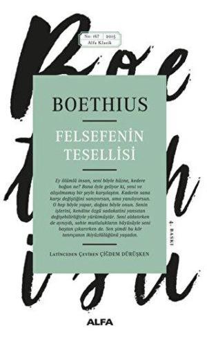 Felsefenin Tesellisi - Boethius | Alfa - 9786051710754