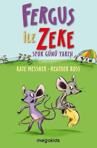 Fergus İle Zeke Spor Günü Yarışı - Kate Messner | Mega Kids - 97860573