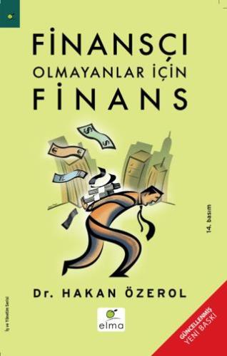 Finansçı Olmayanlar İçin Finans - Hakan Özerol | Elma Yayınevi - 97897