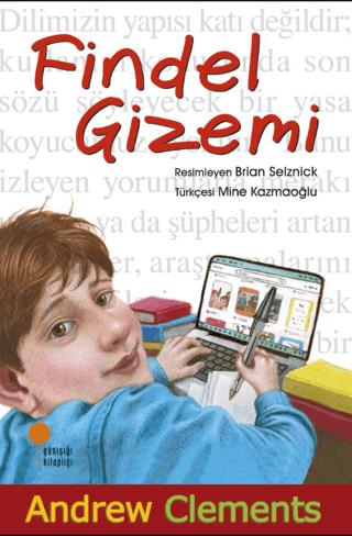 Findel Gizemi - Andrew Clements | Günışığı Kitaplığı - 9786256915411