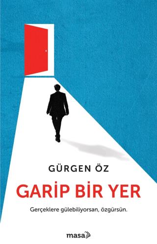 Garip Bir Yer - Gürgen Öz | Masa Kitap - 9786259454245