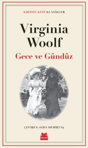 Gece Ve Gündüz - Virginia Woolf | Kırmızı Kedi Yayınevi - 978625418349