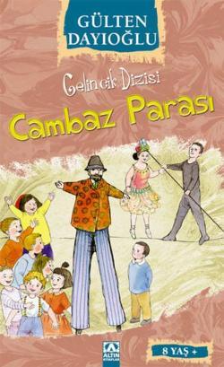 Gelincik Dizisi 2 Cambaz Parası - Gülten Dayıoğlu | Altın - 9789752113