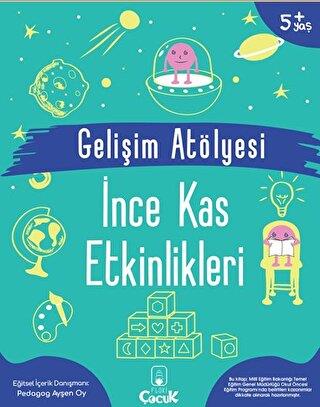 Gelişim Atölyesi İnce Kas Etkinlikleri - Ayşen Oy | Floki Çocuk - 9786