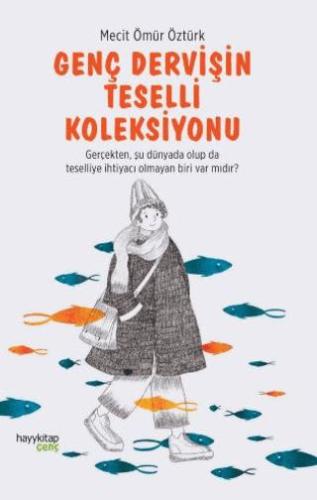 Genç Dervişin Teselli Koleksiyonu - Mecit Ömür Öztürk | Hayykitap - 97