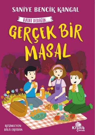 Gerçek Bir Masal Hayat Dediğin 5 - Saniye Bencik Kangal | Kronik kitap