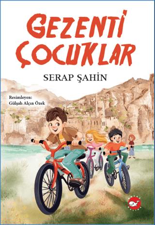 Gezenti Çocuklar - Serap Şahin | Beyaz Balina - 9786051887326