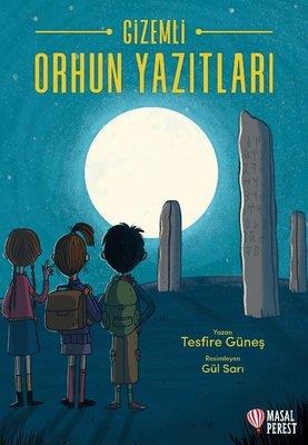 Gizemli Orhun Yazıtları - Tesfire Güneş | Masalperest - 9786256322011