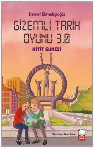 Gizemli Tarih Oyunu 3.0 Hitit Güneşi - Demet Ekmekçioğlu | Kırmızı Ked